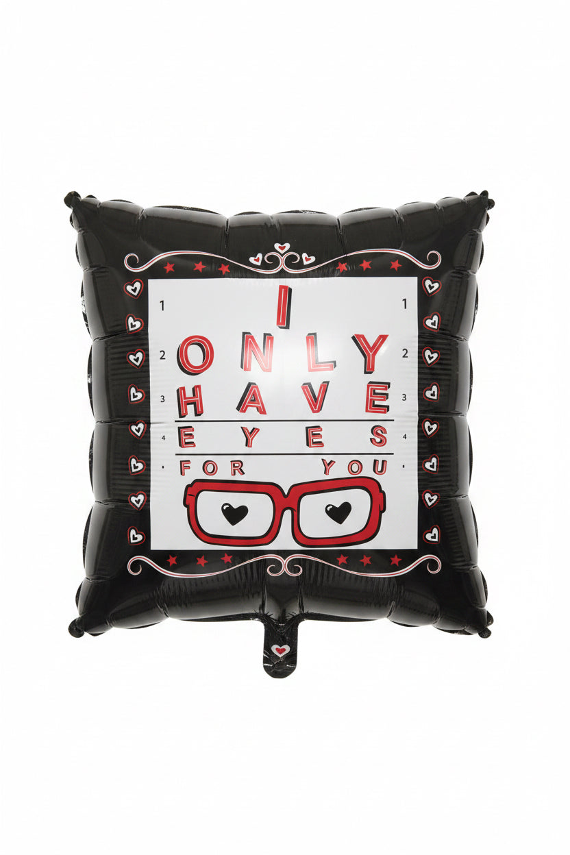 I Only Have Eyes For You Balloon 18inch L15