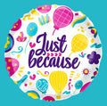 Just Because 18" Balloon J27