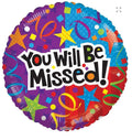 You’ll Be Missed! 18" Balloon -MY3
